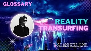 Reality Transurfing Audiobook: Glossary