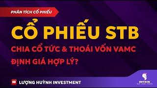 Cổ phiếu STB và định giá | Đầu tư chứng khoán | Chứng khoán hôm nay | Nhận định thị trường