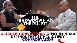 The Showdown at the Pulpit: Geno Jennings vs. A Defiant Challenger