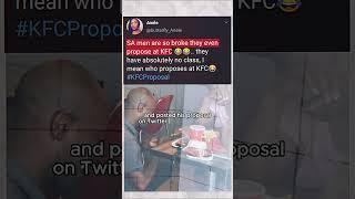 KFC Proposal Shaming Gone Wrong - Life changing moment