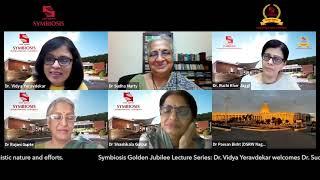 Symbiosis Golden Jubilee Lecture Series : Dr. Vidya Yeravdekar welcomes  Dr. Sudha Murty