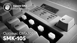 Optimac OMK105 / SMK-105 Sound Test | Alps.tw OA2 Four-Tab Clone Switches