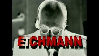 Hitlerovi muži: Adolf Eichmann — Likvidátor (1998)