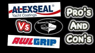 WHAT ARE THE REAL DIFFERENCES BETWEEN ALEXSEAL AND AWLGRIP WHEN IT COMES TO DIY APPLICATION??