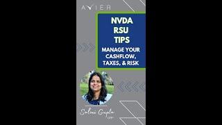 Do You Earn NVDA RSUs? 3 Tips for Managing Taxes, Cashflow, and Risk