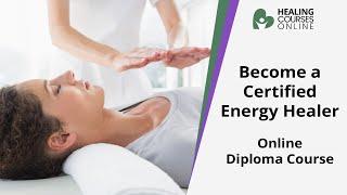 Energy Healing Training Course | Energy Healing Online Course | Become a Certified Energy Healer |