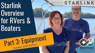 Starlink Overview for RVers & Boaters - Part 3: Choosing the Right Dish