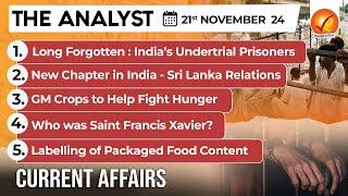 Current Affairs Today: The Analyst 21 November 2024 | Newspaper Analysis | Vajiram And Ravi