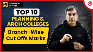 Top Planning & Architecture Colleges in India | Best B.Arch Institutes | JEE Main Cutoff & Placement