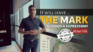 Elan The Mark | Launched | Sec 106, Dwarka Expressway | Revolution in Commercial Real Estate