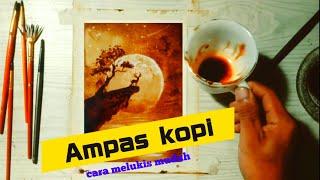 tutorial cara melukis pakai ampas kopi, gampang banget... || landscape coffee painting