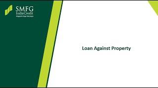 Loan Against Property Eligibility Criteria and Documents | SMFG India Credit