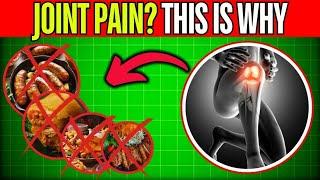 SHOCKING! Never Eat THIS If You Have Joint Pain (7 Inflammatory Foods)