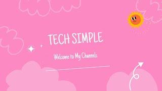 Welcome to Tech Simple: Windows 11 Tips, Tricks and Tutorials