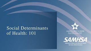 SMVF: Social Determinants of Health (SDOH) 101