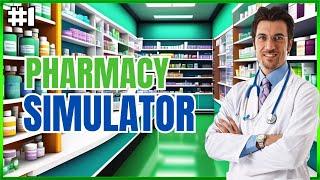 Pharmacy Simulator - Dive Into The World Of Medicines And Prescriptions - Episode #1