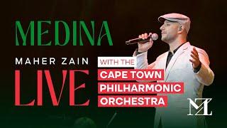 Maher Zain - Medina Live with The Cape Town Philharmonic Orchestra