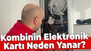 Kombinin Elektronik Kartı Neden Yanar?