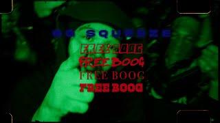 GG Squeeze - Free Boog (Dir. @SheLovesNeo)