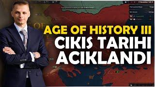 ÇIKIŞ TARİHİ BELLİ OLDU | AGE OF HISTORY 3 ÇIKIŞ TARİHİ