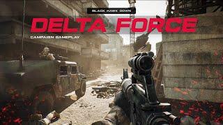 Delta Force | NEW Black Hawk Down Campaign IS INSANE BRUTAL AND CHALLENGING!