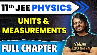 Units & Measurements Full Chapter | Class 11 Physics Chapter 1 | JEE 2025 Physics | Gaurav sir