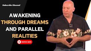 Bashar Channeled by Darryl Anka 2025 | Awakening through dreams and parallel realities