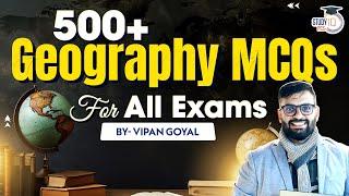 Geography Marathon Class l 500+ Geography MCQs Marathon For All Competitive Exams By Dr Vipan Goyal