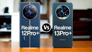 Realme 12 Pro Plus Vs Realme 13 Pro Plus