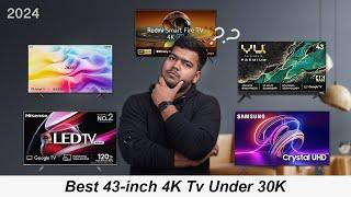 Best 43-inch 4K Smart Under 30K in 2024