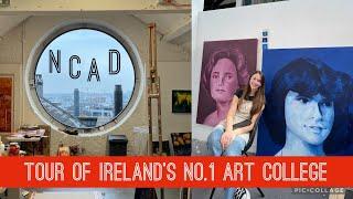 NCAD - A COMPREHENSIVE TOUR / VLOG (Irelands No.1 Art College: The National College of Art & Design)