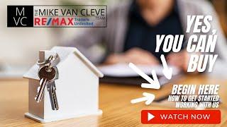 Steps to Buying A Home ⎮ The Mike Van Cleve Team at RE/MAX Traders Unlimited