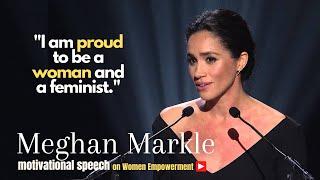 Meghan Markle motivational speech on Women Empowerment | Women's Month motivational speech