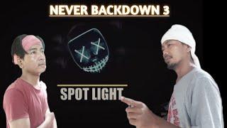 Never Backdown - 3 | Comedy | Spotlight Entertainment