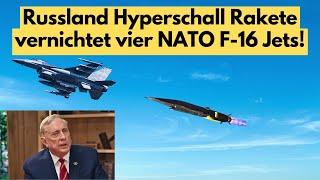 Russlands Hyperschall Waffen Treffen ihr Ziel! Vier NATO F-16 in Sekunden ausgelöscht!