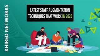 Proven Staff Augmentation Techniques That Work in 2020