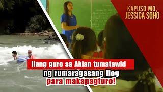 Ilang guro sa Aklan tumatawid ng rumaragasang ilog para makapagturo  | Kapuso Mo, Jessica Soho