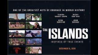 The Islands Movie - Full Movie - From Director Tim Chey