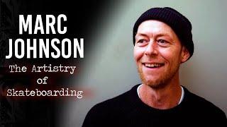 The Artistry of Marc Johnson: Mastering the Skateboard