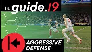 FIFA 19 How to DEFEND AGGRESSIVELY! DEFENDING TUTORIAL | Pressure opponents & win the ball back!