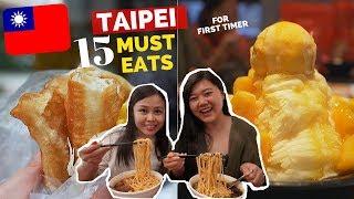 15 MUST TRY TAIWANESE Street Food in TAIPEI Taiwan