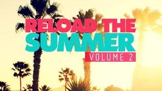 Reload The Summer Vol. 2 (The Mega-Mix)