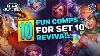 10 COMPS to Play in Set 10 Revival! REMIX RUMBLE IS BACK! 