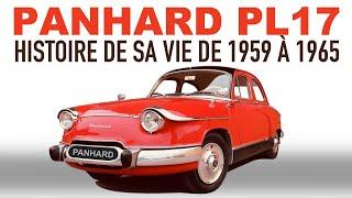 PANHARD PL17 - Histoire et modèles de 1959 à 1965 : Vie et mort de Panhard