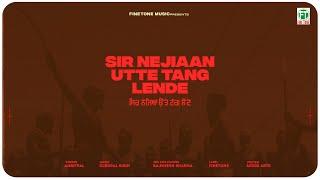 Sir Nejiaan Utte Tang Lende | Amritpal | Sukhpal Sukh | Finetone Music