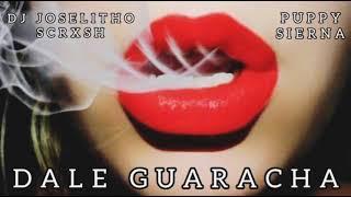 [130]DALE GUARACHA_PUPPY SIERNADJ JOSELITHO MIXX