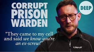 How I Became A Corrupt Prison Guard | DEEP