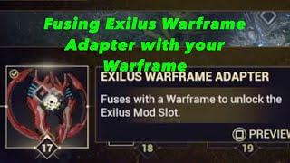 Fusing Exilus Warframe Adapter | Nightwave Rank 17 Reward | Warframe | The Glassmaker