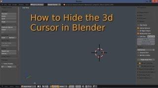 How To Hide The 3d Cursor In Blender