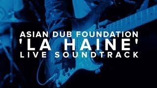 ASIAN DUB FOUNDATION | LA HAINE | RICH MIX x CANVAS